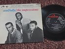 THE IMPRESSIONS Soulfully (HMV UK Original 7