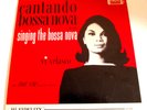VI VELASCO: Cantando Bossa Nova - COLPIX CP 438 LP Promo Hi Fidelity [NM or M-]