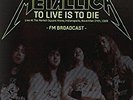 To Live Is To Die: Live At The Market Square Arena - METALLICA [LP]