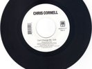 RARE CHRIS CORNELL Can't Change Me/Preaching The End Of The World 45 Soundgarden
