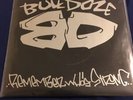 Bulldoze - Remember Who's Strong 7