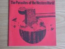 THE PARASITES OF THE WESTERN WORLD , POLITICO , 7