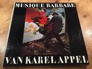 LP Philips ?99954 DL Karel Appel ?– Musique Barbare DUTCH FOC 1963
