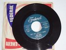 Lulu Reed Freddy King-Say Hey Pretty Baby & It's Easy-1962 45 RPM FEDERAL W/SLV