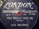 LOS DELFINES - LIKE A CLOWN / YOU REALLY GOT ME - 7