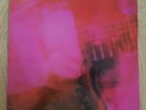 My Bloody Valentine - Loveless original 1991 UK first press vinyl LP CRELP 060