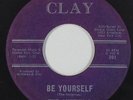 Northern Soul/Doo-Wop R&B 45 - Antennas - Be Yourself/Fuji-Yama Mama - Clay VG+