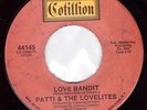 Northern Soul USA Original - Patti & The Lovelites - Love Bandit ?Hear?