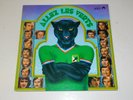 Les Supporters - Allez Les Verts - Merci A La France / Disques Monty  / Vinyl LP