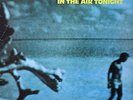 UNION CARBIDE PRODUCTION  In The Air Tonight  [LP neuf] HELLACOPTERS, NOMADS,..