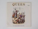 VERY RARE PROMO COPY - QUEEN 'THE SHOW MUST GO ON' -  7