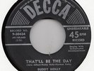 BUDDY HOLLY-THAT'LL BE THE DAY-1ST DECCA ORIGINAL 45 ROCKABILLY EX  HEAR IT