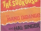 MANU DIBANGO HAL SINGER The Soukouss ORIG Press RARE GROOVE / AFRO FUNK 45 Hear