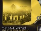 Dead Weather Live At The Mayan 180 Gram 12 Inch Vinyl  Thirdman Records Vault 32