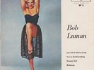 BOB LUMAN Lets Think About Living + 3 Orig. D WB 3 EP 1960