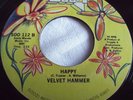 VELVET HAMMER   HAPPY ** US SOOZI 45