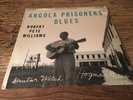 ROBERT PETE WILLIAMS angola prisoners blues RARE UK 1960 collector  MONO EX LP