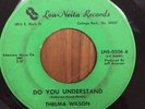 THELMA WILSON- Do You Understand/One Night Stand -RARE NORTHERN SOUL 45