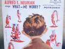 Alfred E. Neuman Mad Magazine What Me Worry?/Potrzebie Promo With Picture Sleeve