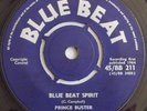 Prince Buster: Blue Beat Spirit / Beggars Are No Choosers - 1964 BLUE BEAT (VG+)
