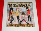 The Dogs D'Amour - A graveyard of empty bottles -- LP / Indie