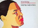 Billie Holiday - Lady Day / Lady In Satin (Vinyl)