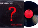 SOUL LIBERATION Who Are You AUTOGRAPHED Modern Soul Gospel LP, INSERT - N.MINT