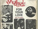 THE YARDBIRDS FOR YOUR LOVE/GOT TO HURRY ITALY original 7
