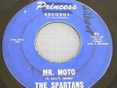 SPARTANS Mr. Moto / Chieflado (1960s US 45) RARE Surf, Princess 53, LISTEN MP3
