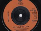 NED DOHENY To Prove My Love RARE M- UK *only* 45 7
