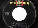 MAURICE & THE RADIANTS-BABY YOU'VE GOT IT ON CHESS NORTHERN 45