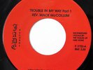 REV MACK MCCOLLUM-TROUBLE IN MY WAY I&II ON JADE DEEP GOSPEL SOUL 45
