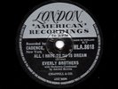 1958 UK No1 EVERLY BROTHERS 78 ALL I HAVE TO DO IS DREAM / CLAUDETTE HLA-8618 E-