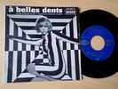 tres rare ep 45t mireille darc a belles dents ref 460.989 M  ( avec languette )