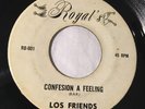 Los Friends - Confesion A Feeling / Yo Soy - Royal's - RARE CHICANO SOUL 45 HEAR