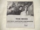 The Who - anyway anyhow anywhere / daddy rolling stone  Brunswick 12296