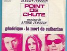 JOHNNY HALLYDAY Bo du film POINT DE CHUTE Musique ANDRÉ HOSSEIN (SP 2 t. TBE )