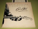 ERIC CLAPTON - HAND SIGNED DISCO LP FIRMADO, ” SLOWHAND ” AUTOGRAFO