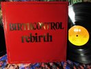 SCARCE CLEAN 1974 BIRTH CONTROL   REBIRTH - HEAVY COMPLEX PSYCH KRAUTROCK FUSION
