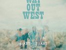 STUART,MARTY-WAY OUT WEST  VINYL LP NUEVO (Importación USA)
