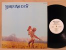 MORNING DEW 1970 Roulette PSYCH FOLK Hard Rock DEMO LP WLP Bell Sound HEAR