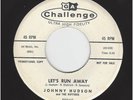 JOHNNY HUDSON & THE RIPTIDES - LET'S RUN AWAY / HANKY PANKY