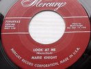 MARIE KNIGHT soul doowop r&b burgundy MERCURY 45 LOOK AT ME GRASSHOPPER BABY DMQ