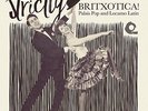 Strictly Britxotica  - Palais Pop And Locarno Latin compilation LP Trunk Records