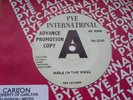 RARE UK PYE INTERNATIONAL ADVANCE PROMO 7N 25343- THE PACKERS - HOLE IN THE WALL