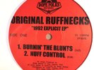 Original Ruffnecks - 1992 Explicit EP RARE LTD UNRELEASED 1992 LONG ISLAND RAP