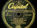 LIZZIE MILES -VOCAL- Salty Dog / A Good Man is hard to find    78rpm   X3364