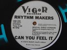 RHYTHM MAKERS Can You Feel It/Zone 12