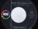 Crossover Soul 45 BOBBY WOMACK Tried And Convicted MINIT HEAR