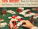 TURK MURPHY-LP-MUSIC FOR WISE GUYS &BOOSTERS.... ROULETTE-STEREO-1958-MINT